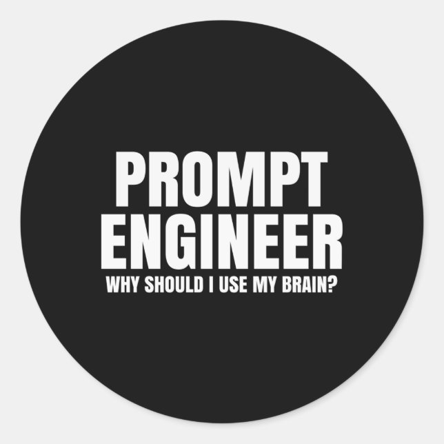 Prompt Engineer Ai Expert Runder Aufkleber (Vorderseite)
