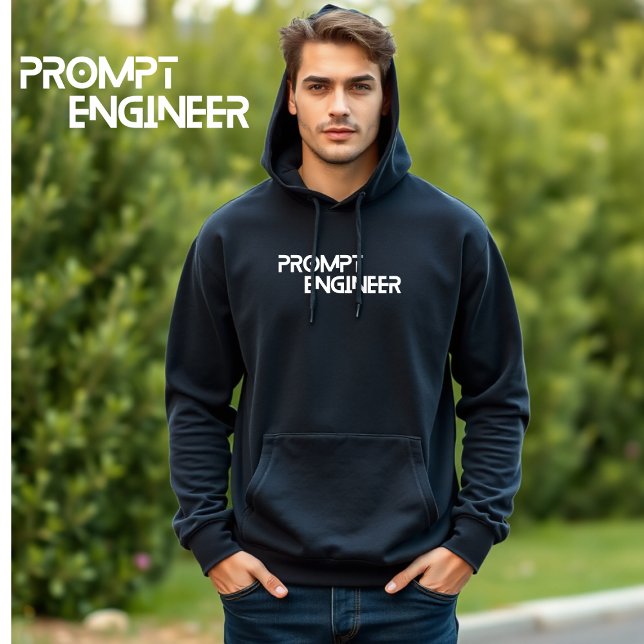 Prompt engineer minimalist quote hoodie (Von Creator hochgeladen)