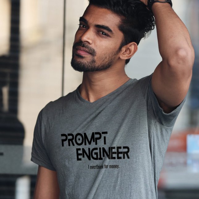 Prompt engineer minimalist quote T-Shirt (Von Creator hochgeladen)