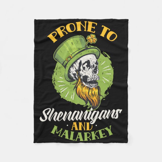 Prone To Shenanigans And Malarkey St. Patricks Day Fleecedecke (Vorderseite)