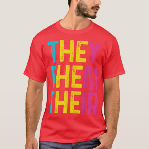 Pronomen des sprachlichen Stolzes: Sie haben ihren T-Shirt