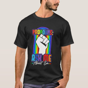 Pronomen Fragen Sie mich darüber LGBTQ+ Inklusivit T-Shirt