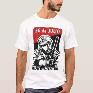 Propaganda der Fidel Castro-Bewegung zur Revolutio T-Shirt