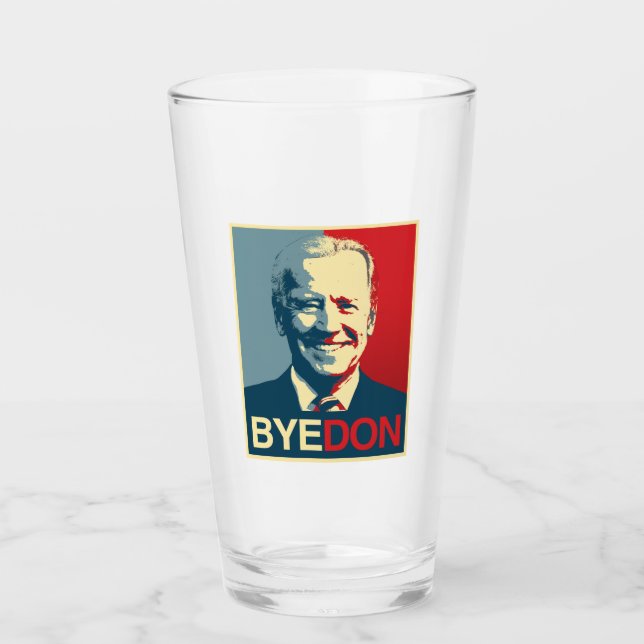 Propaganda Poster - BYE DON Glas (Vorderseite)