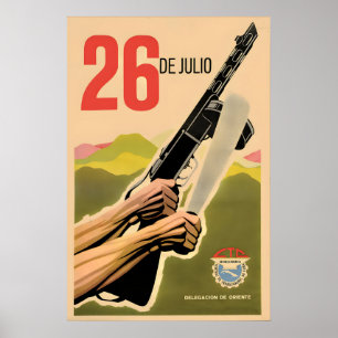 Propagandaposter Kuba 26. Juli [Angriff auf Poster
