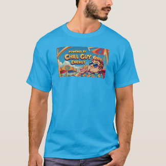 Propulsé Par Chill Guy Energy Tshirt