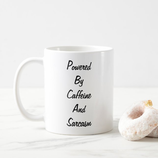 Propulsé par la caféine et la tasse de sarcasme (Avec donut)