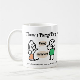 Prorogue Pierogi-Party von RoseWrites-Tasse Kaffeetasse
