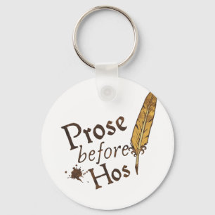 Prose vor Hos Schlüsselanhänger
