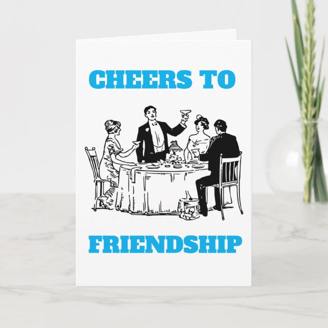 PROST AUF DIE FREUNDSCHAFT KARTE (Vorderseite)