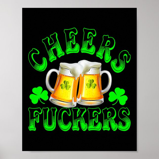 Prost Ers Funny St Patricks Day Irisches Trinken 6 Poster (Vorne)