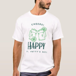PROST! Happy St. Patty's Day! T-Shirt