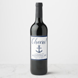 Prost! Nautical Anchor Hochzeit maßgeschneiderte M Weinetikett