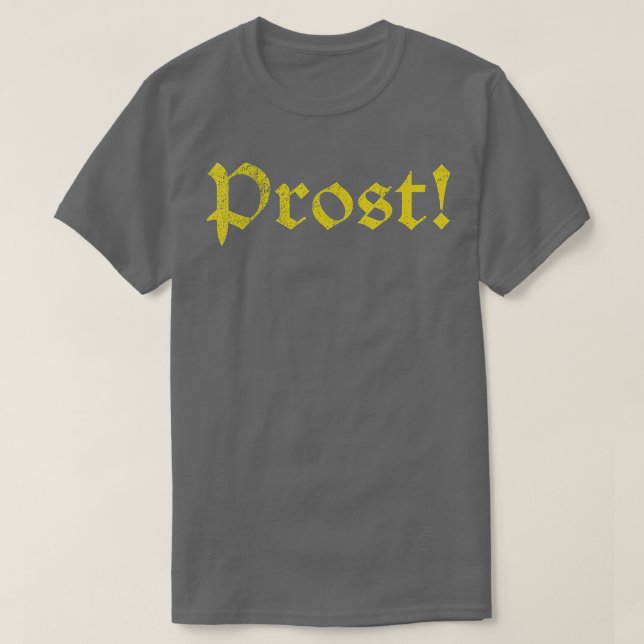 Prost! Oktoberfest Deutsches Getränk Bier Beer Sou T-Shirt (Design vorne)