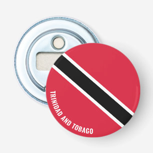 Prost Trinidad und Tobago! Herrlich Patriotisch Flaschenöffner