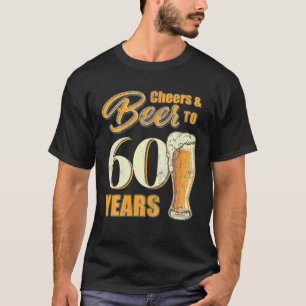 Prost und Bier zum 60. Geburtstag Lustige Geburtst T-Shirt