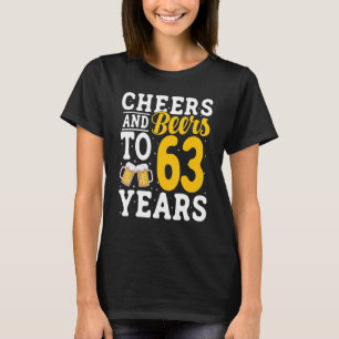 Prost und Bier zum 63. Jahr Biertrinken 63 Jahr T-Shirt