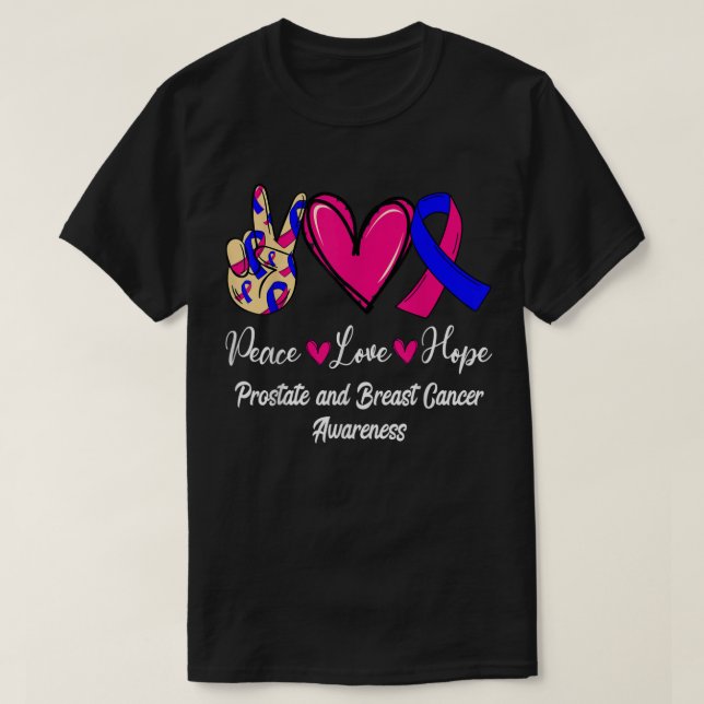 Prostata und Brustkrebs Bewusstsein Liebe Hoffnung T-Shirt (Design vorne)