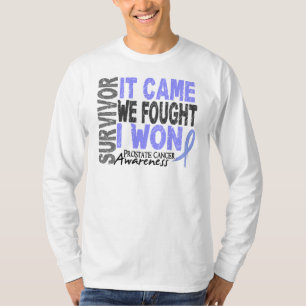 Prostatakrebs-Überlebender, den es wir kam, T-Shirt