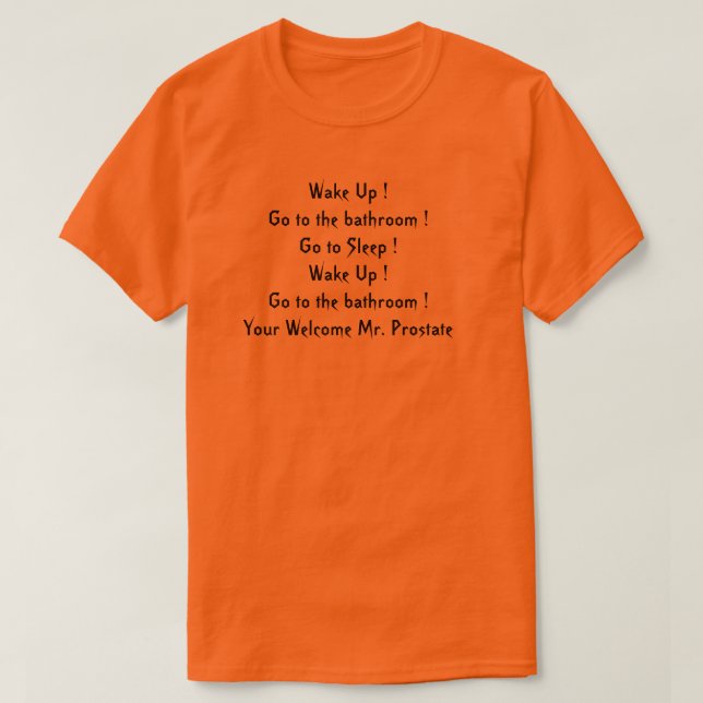 Prostate Quote Novelty T - Shirt (Design vorne)