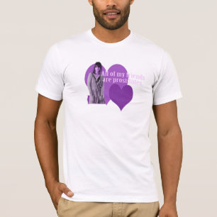 Prostituiert-Shirt T-Shirt