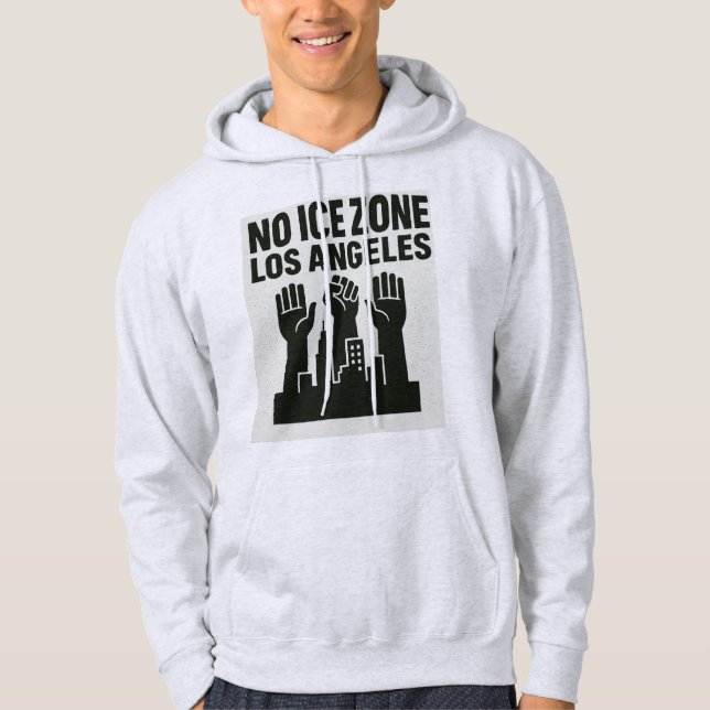 Protect Los Angeles — No ICE Zone Hoodie Activists (Vorderseite)