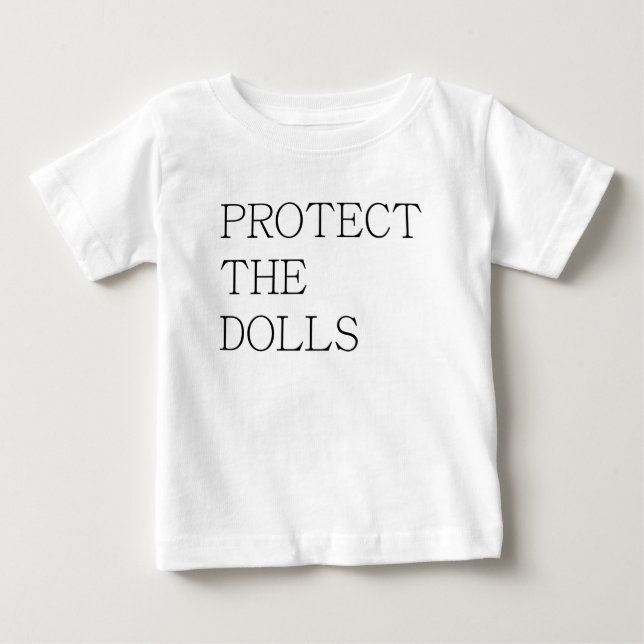 Protect The Dolls-71833 Baby T-shirt (Vorderseite)