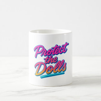Protect the Dolls Neon Retro Art Verwandlungstasse