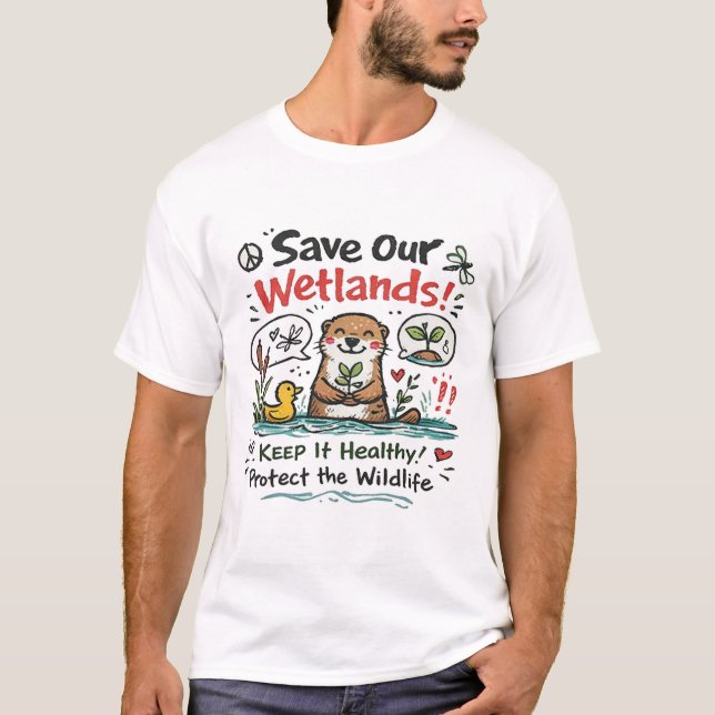 Protect Wetlands Happy Animal Illustration T-Shirt (Vorderseite)
