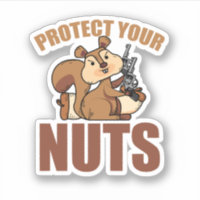 Protect Your Nuts Cool Squirrel Hunters Gun. Perfe