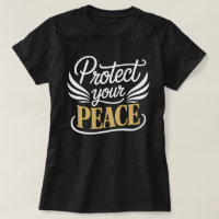 Protect Your Peace Kalligrafie-T-Shirt