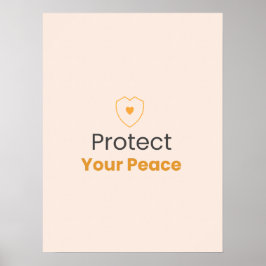 Protect Your Peace – Minimal Quote Poster