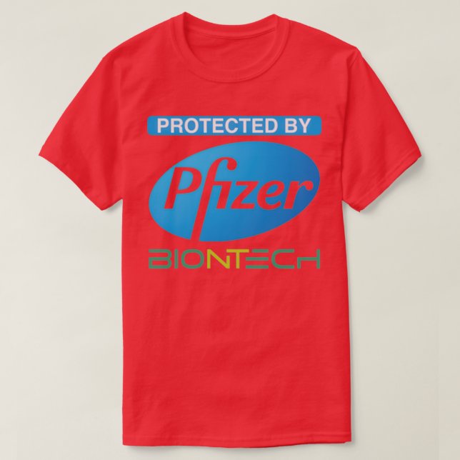 Protected by Pfizer Biontech T-Shirt (Design vorne)
