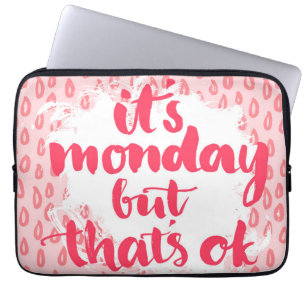 Protection Pour Ordinateur Portable C'est lundi mais c'est correct