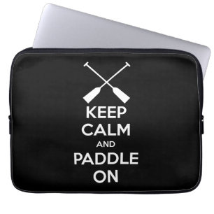 Protection Pour Ordinateur Portable Gardez le calme et pagayer