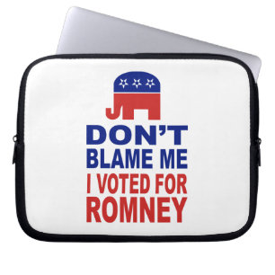 Protection Pour Ordinateur Portable Ne me blâmez pas que j'ai voté pour Romney