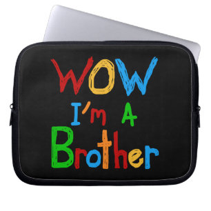 Protection Pour Ordinateur Portable WOW Je suis un Frère T-shirts et GIfts