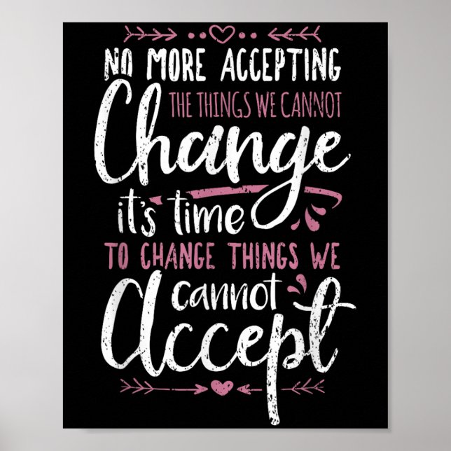 Protest Change What You Cannot Accept Black Histor Poster (Vorne)