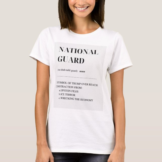 Protest der Nationalgarde T-Shirt (Vorderseite)