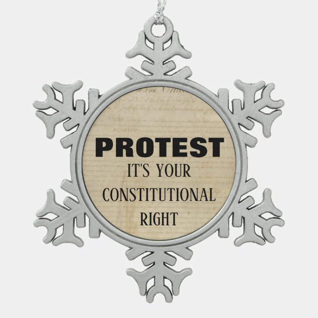 Protest, es ist dein Verfassungsrecht Schneeflocken Zinn-Ornament (Vorderseite)