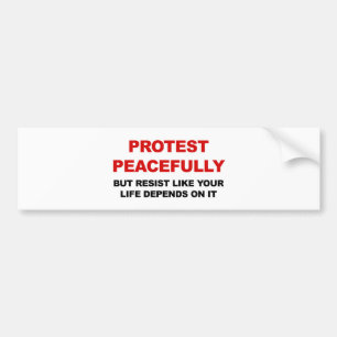 Protest friedlich, aber widerstehen autoaufkleber