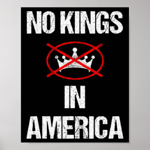 Protest gegen keine Könige in Amerika am Obersten Poster
