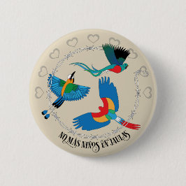 Protest Hex Sign No Mas Niños in Jualas Button