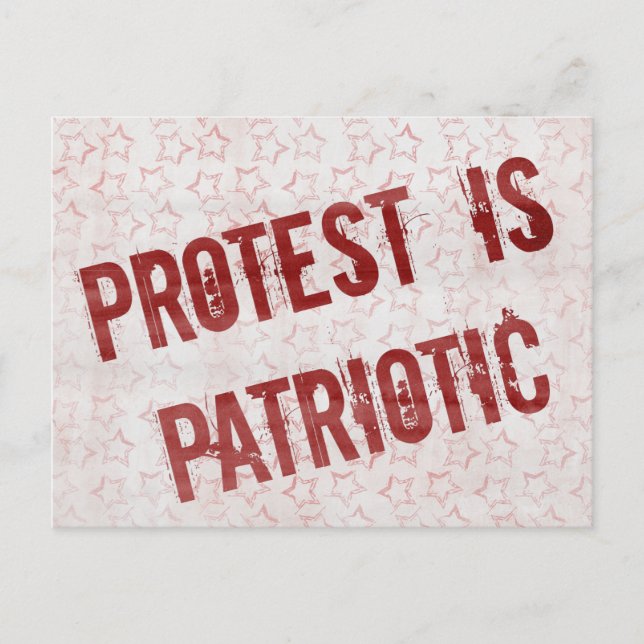 Protest ist Patriotisch Postkarte (Vorderseite)