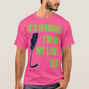 Prothetisches Leg Amputation Cool Leg Ampu Art T-Shirt