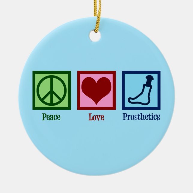 Prothetist Peace Liebe Prosthetics Keramik Ornament (Vorne)