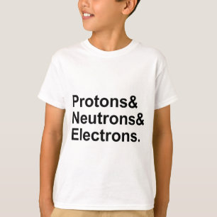 Protonen Neutronen Elektronen   3 Teile eines Atom T-Shirt