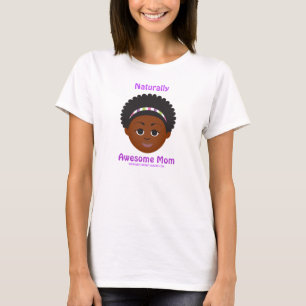 #Proud2BNaturalMe Naturlich Phantastische Mama T-Shirt