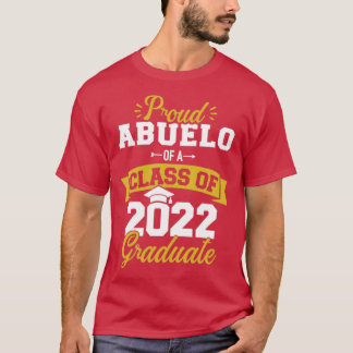 Proud abuelo einer Klasse von 2022 Graduierte hohe T-Shirt