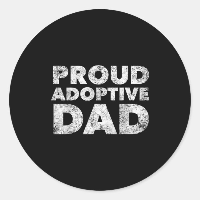 Proud Adoptive Dad - Adoption - Proud Father  Runder Aufkleber (Vorderseite)